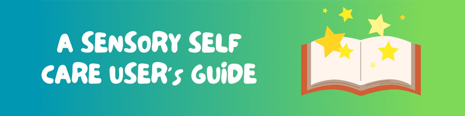 A Sensory Self Care User's Guide Cover